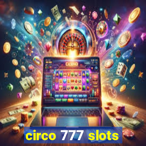 circo 777 slots